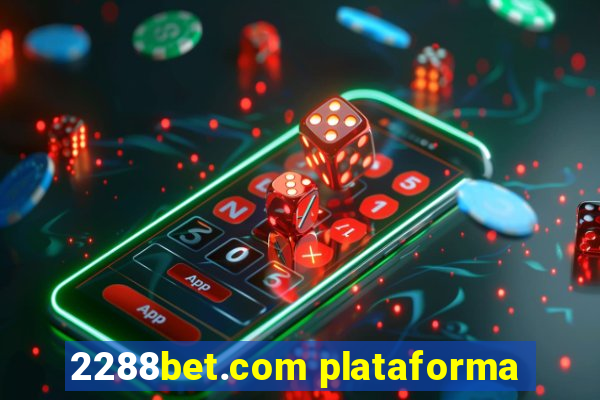 2288bet.com plataforma